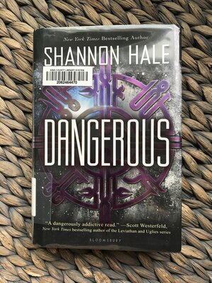 Discussion Questions for Dangerous by Shannon Hale