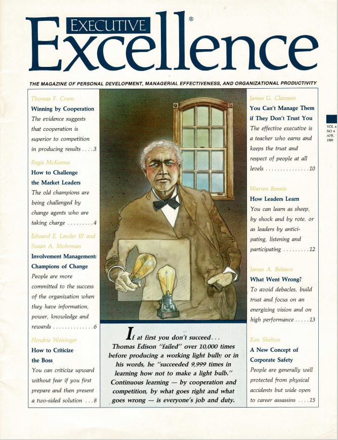 Executive Excellence Magazine (1989) 

I served as Managing Editor for this magazine as part of the client work I did for Stephen R. Covey and Associates while working at Shelton Marketing Communications in 1989. I helped to gather articles for the magazine and proofread them prior to being printed.