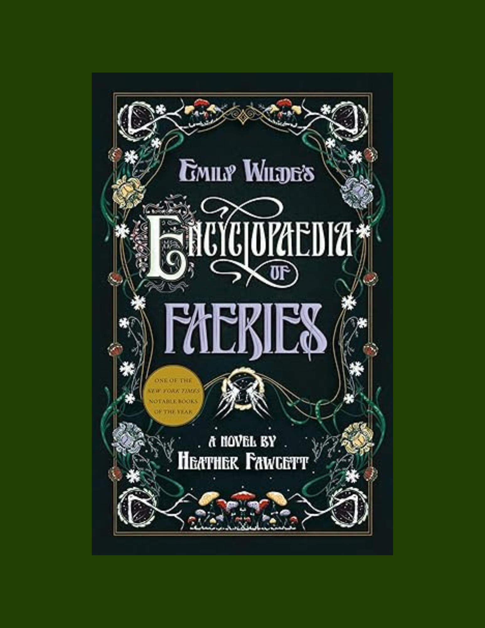 Book Review: Emily Wilde’s Encyclopaedia of Faeries by Heather Fawcett