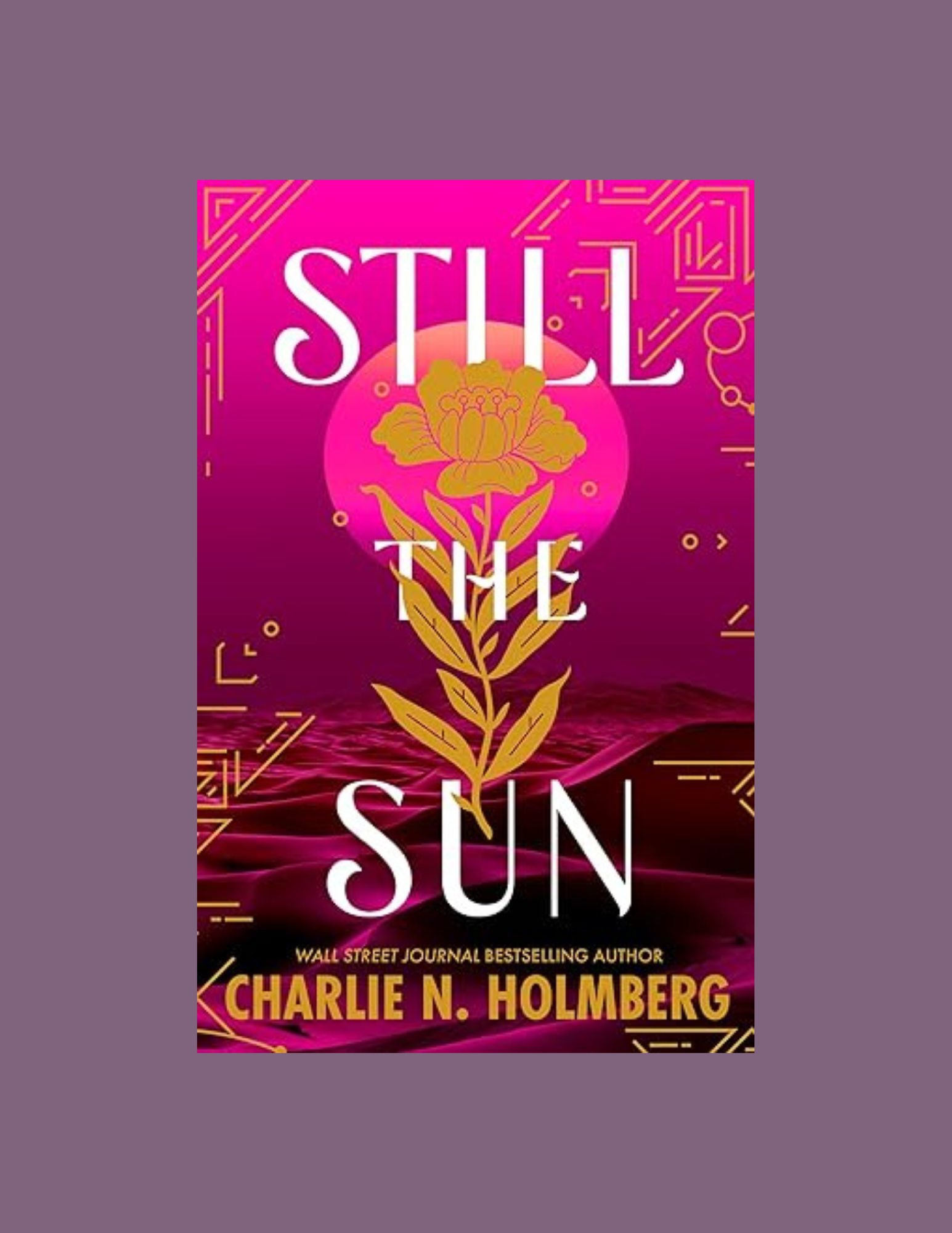 Book Review for Still the Sun by Charlie N. Holmberg