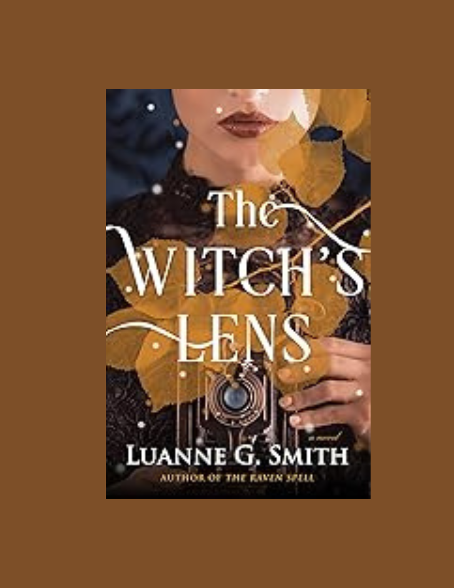 Book Review for The Witch’s Lens by Luanne G. Smith (Book 1 Of The Order Of The Seven Stars Series)