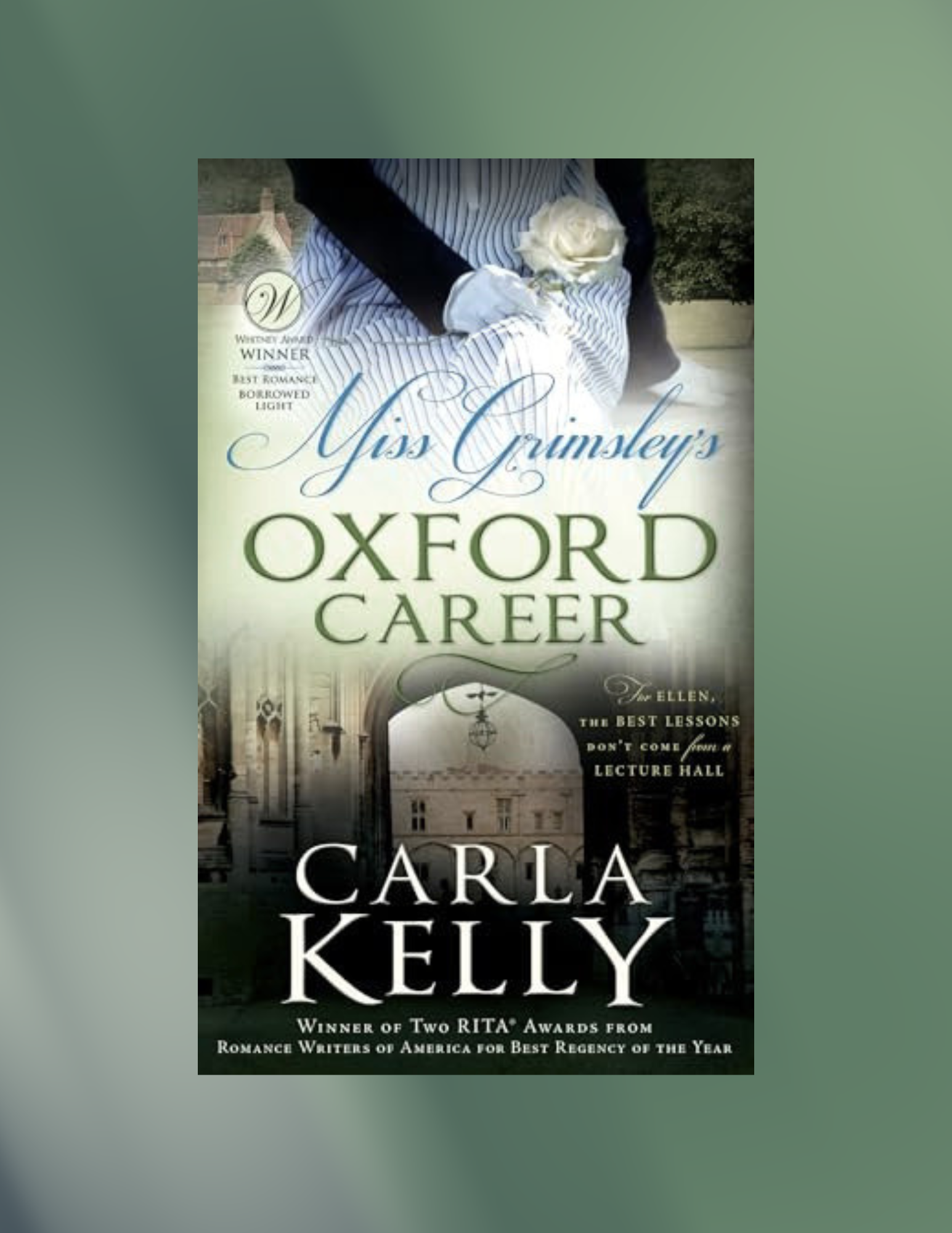 Book Review for Miss Grimsley’s Oxford Career by Carla Kelly
